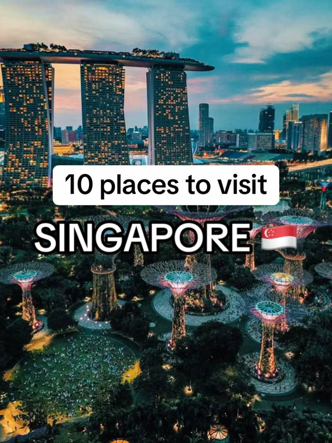10 places to visit Singapore (save for travels) 🇸🇬📍 #fyp #visitsingapore #foryoupage #traveltiktok #holiday #luxurytravelstyle #singapore #gardensbythebay #littleindiasg🇸🇬 
